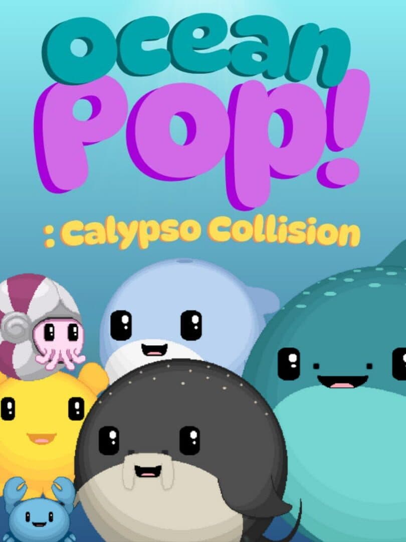 Ocean Pop!: Calypso Collision