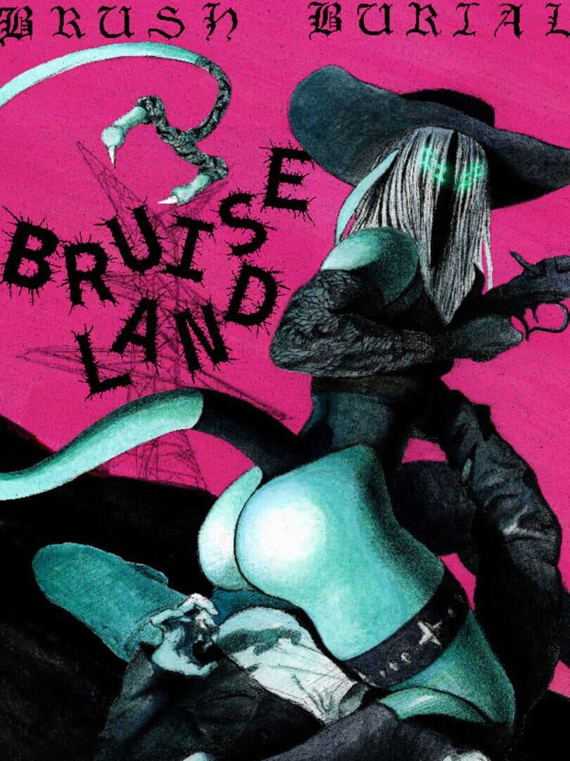 Brush Burial: Bruiseland
