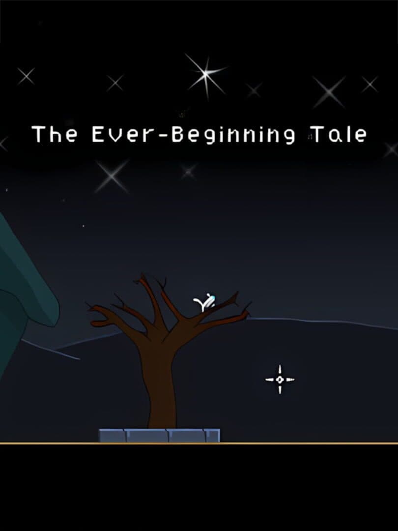 The Ever-Beginning Tale