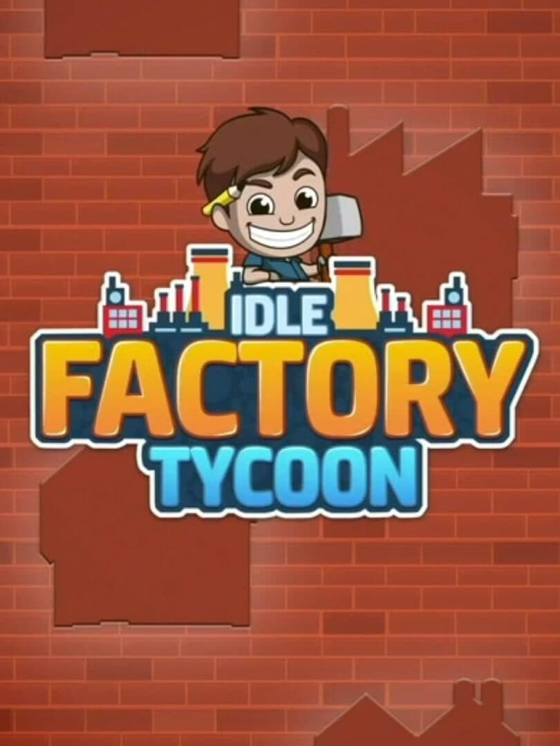 Idle Factory Tycoon