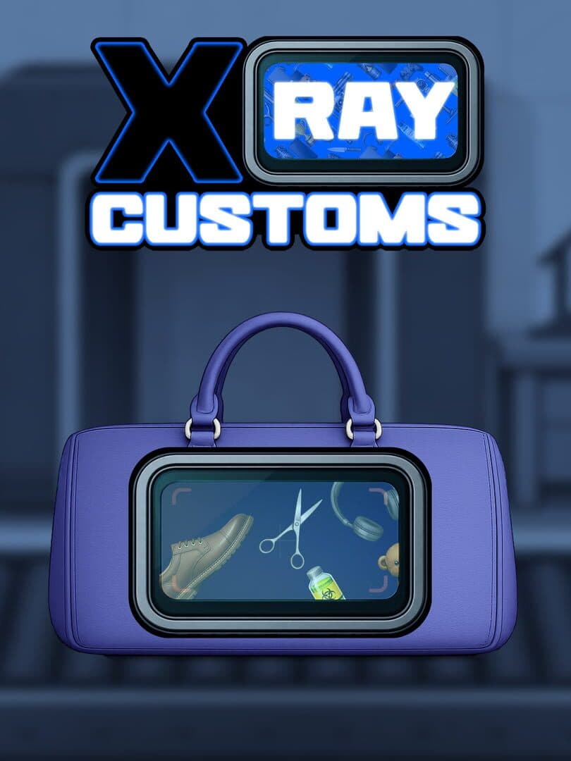 Xray Customs