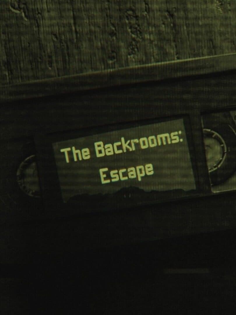 The Backrooms: Escape