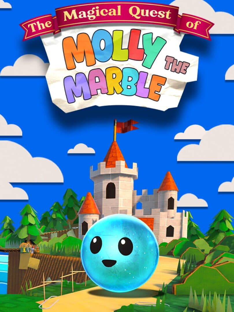 The Magical Quest of Molly the Marble