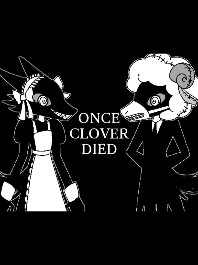 Once Clover Died