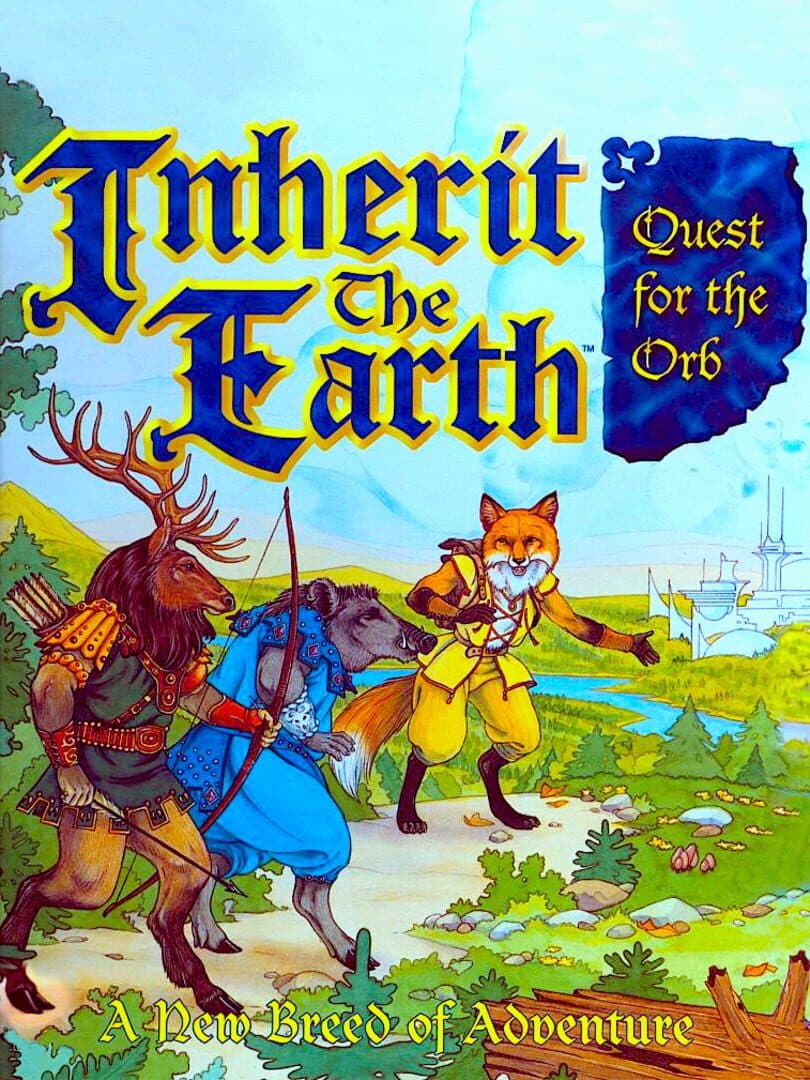 Inherit the Earth: Quest for the Orb