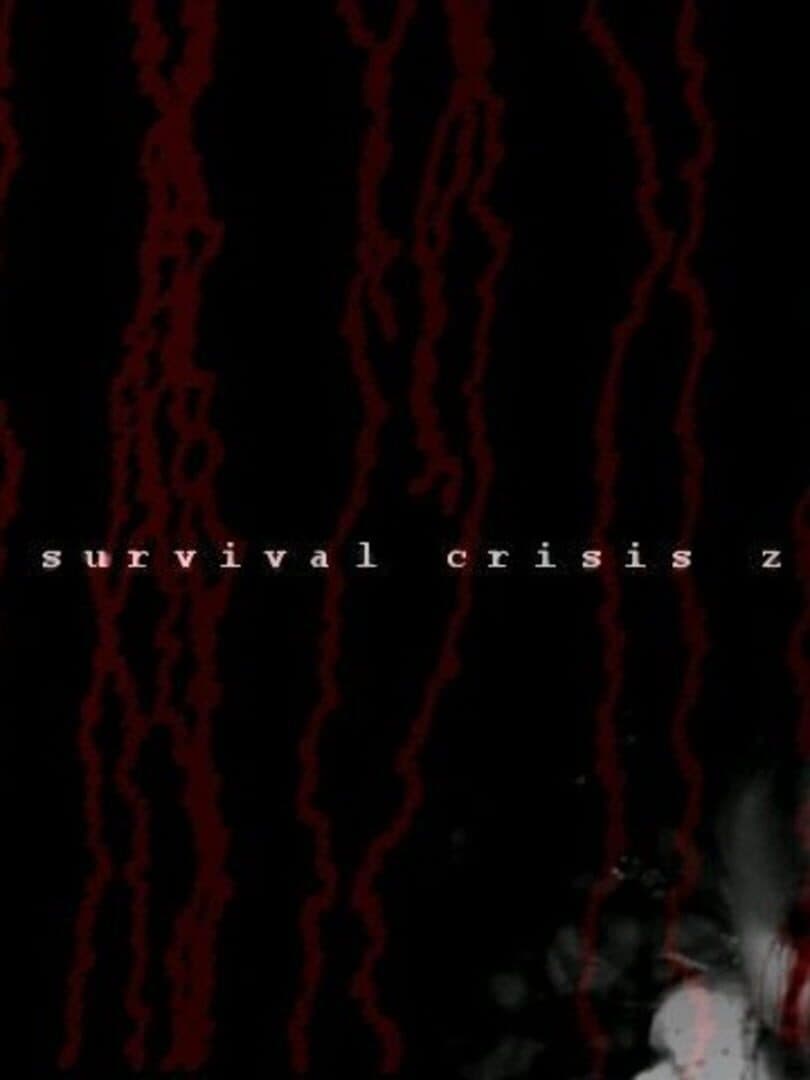 Survival Crisis Z