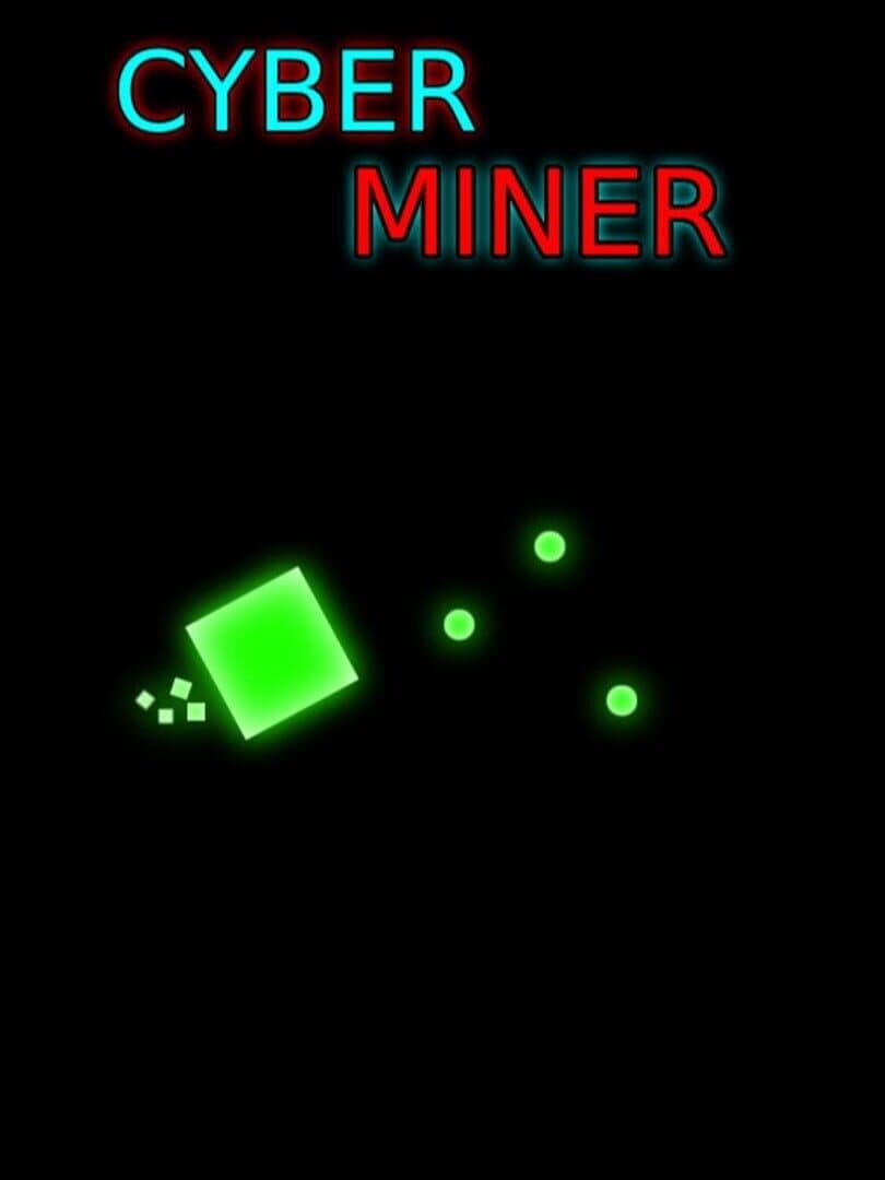 Cyber Miner