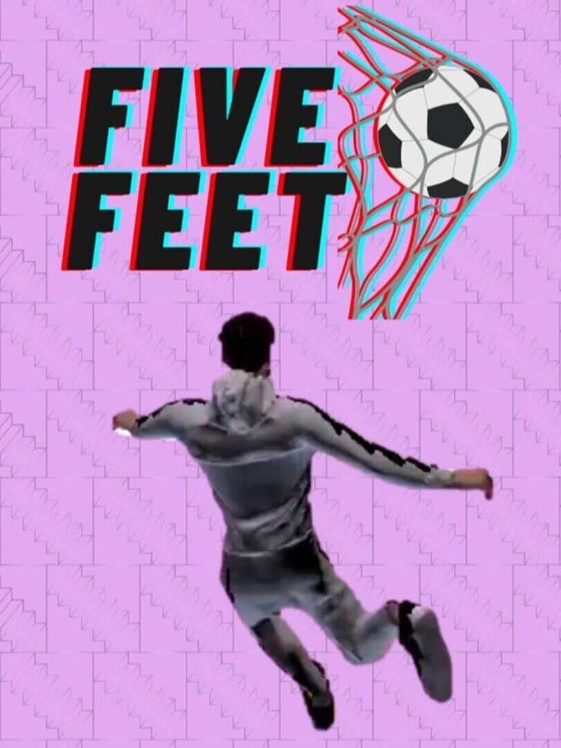 Five Feet