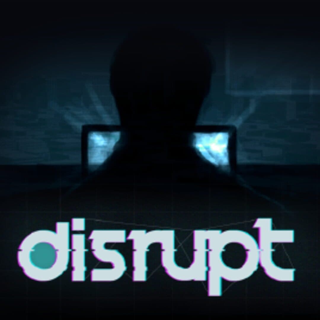 Disrupt
