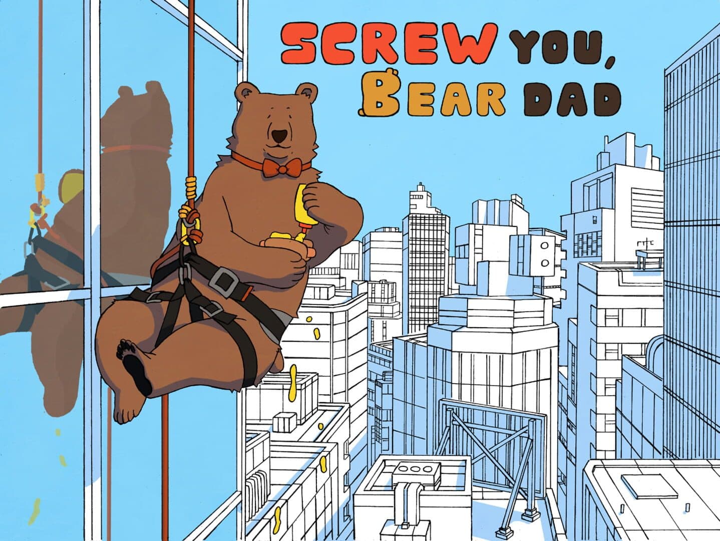 Screw You, Bear Dad