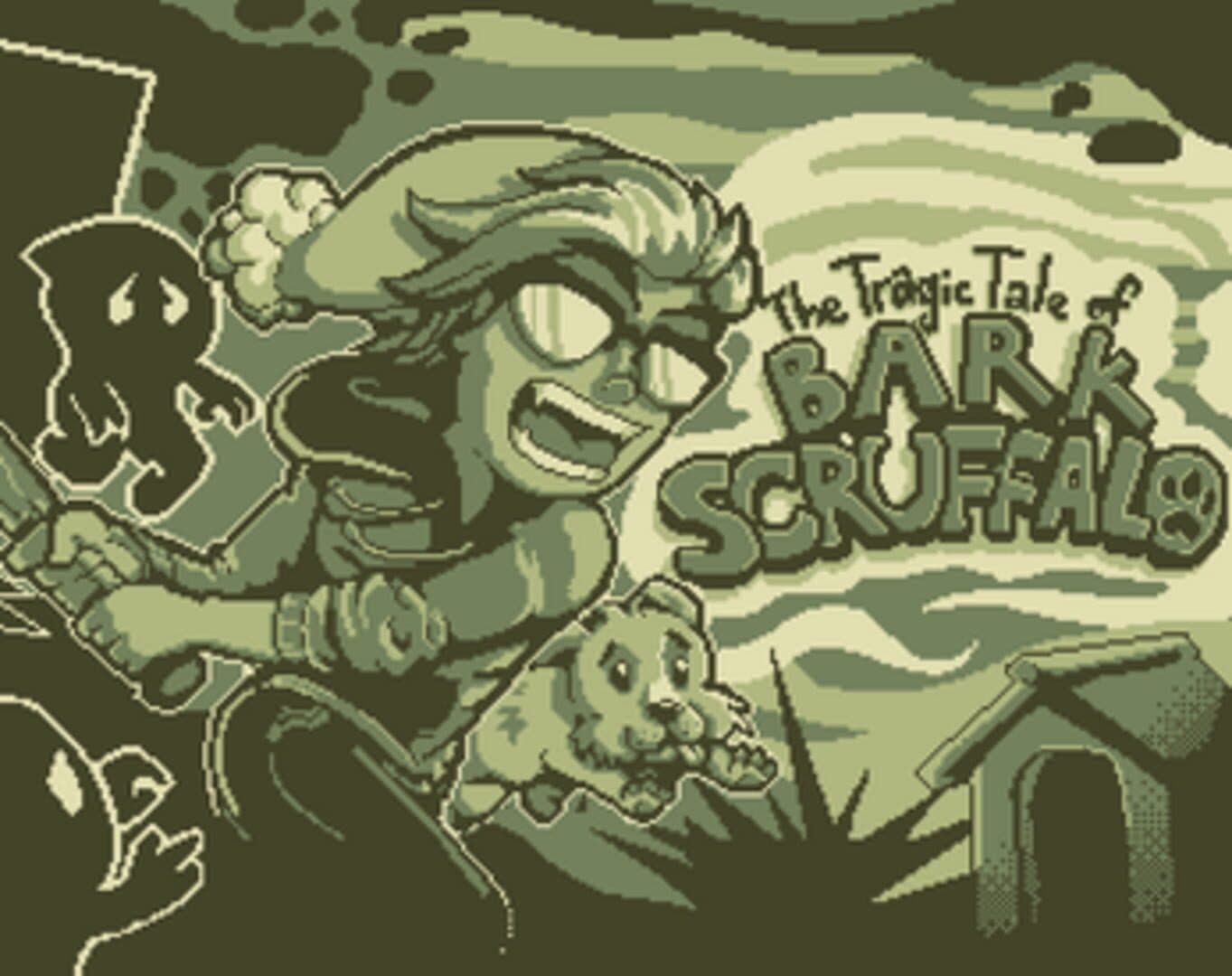 The Tragic Tale of Bark Scruffalo