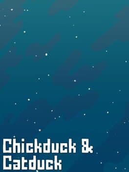 Chickduck & Catduck