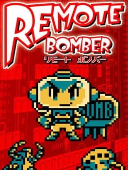 Remote Bomber