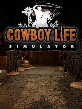 Cowboy Life Simulator