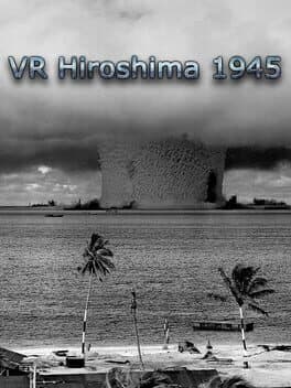 VR Hiroshima 1945