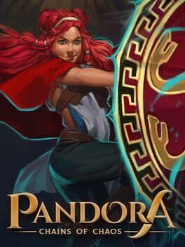 Pandora: Chains of Chaos