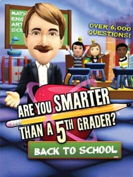 Are You Smarter Than A 5th Grader?: Back to School