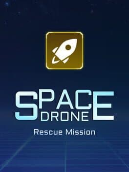 Space Drone: Rescue Mission