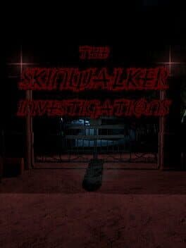 The Skinwalker Investigations