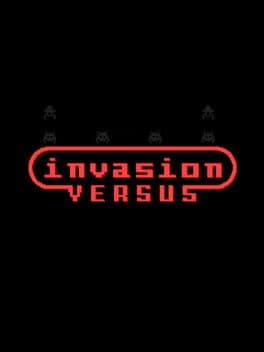 Invasion Versus
