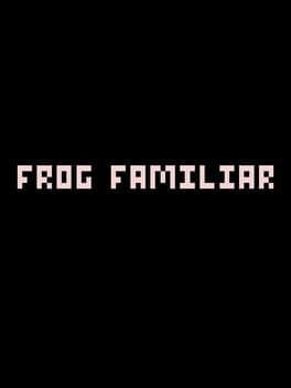 Frog Familiar