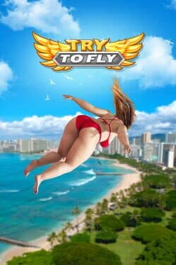 Try to Fly