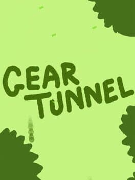 Gear Tunnel