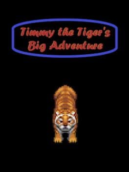 Timmy the Tiger's Big Adventure