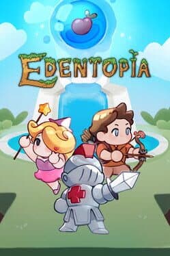 Edentopia