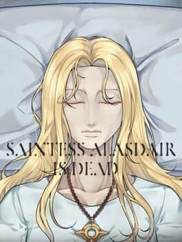 Saintess Alasdair is Dead