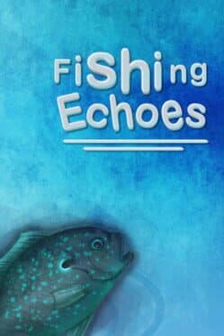 Fishing Echoes