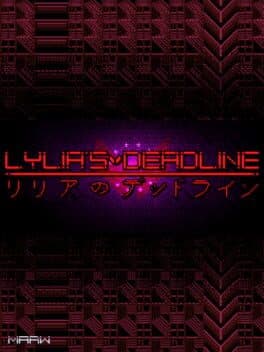 Lylia's Deadline