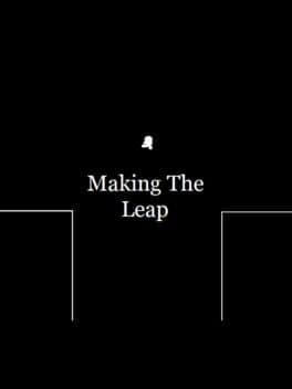 Making The Leap