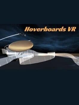 Hoverboards VR