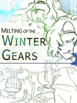 Melting of the Winter Gears