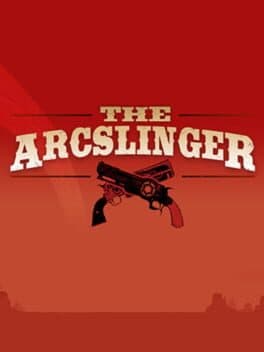 The Arcslinger