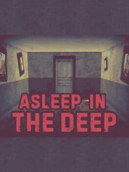 Asleep in the Deep