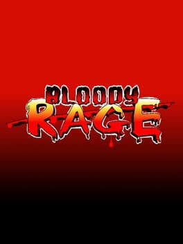 Bloody Rage