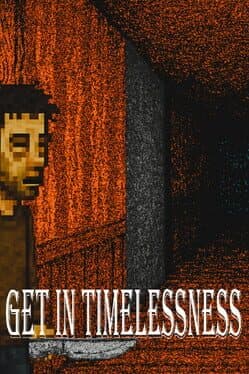 Get in Timelessness