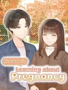 First Steps in Learning About Pregnancy