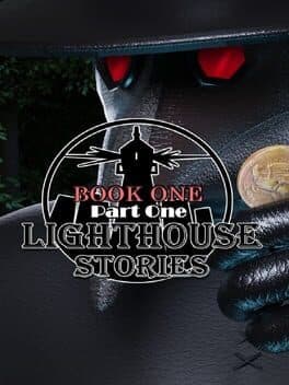 Lighthouse Stories: Book One - Part One