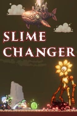 Slime Changer