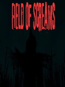 Field of Screams