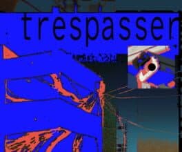 Tresspasser