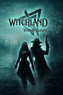 Witchland: Trinity Blight