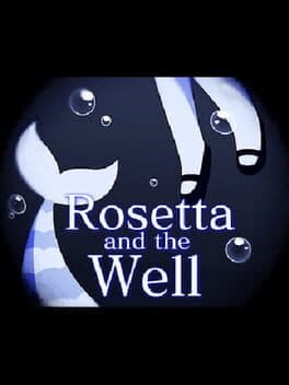 Rosetta and the Well