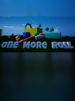 One More Roll