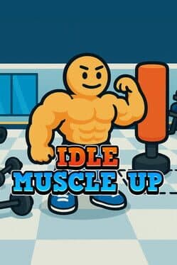 Idle Muscle Up