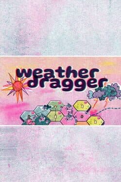 Weather Dragger