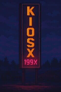 Kiosk 199X